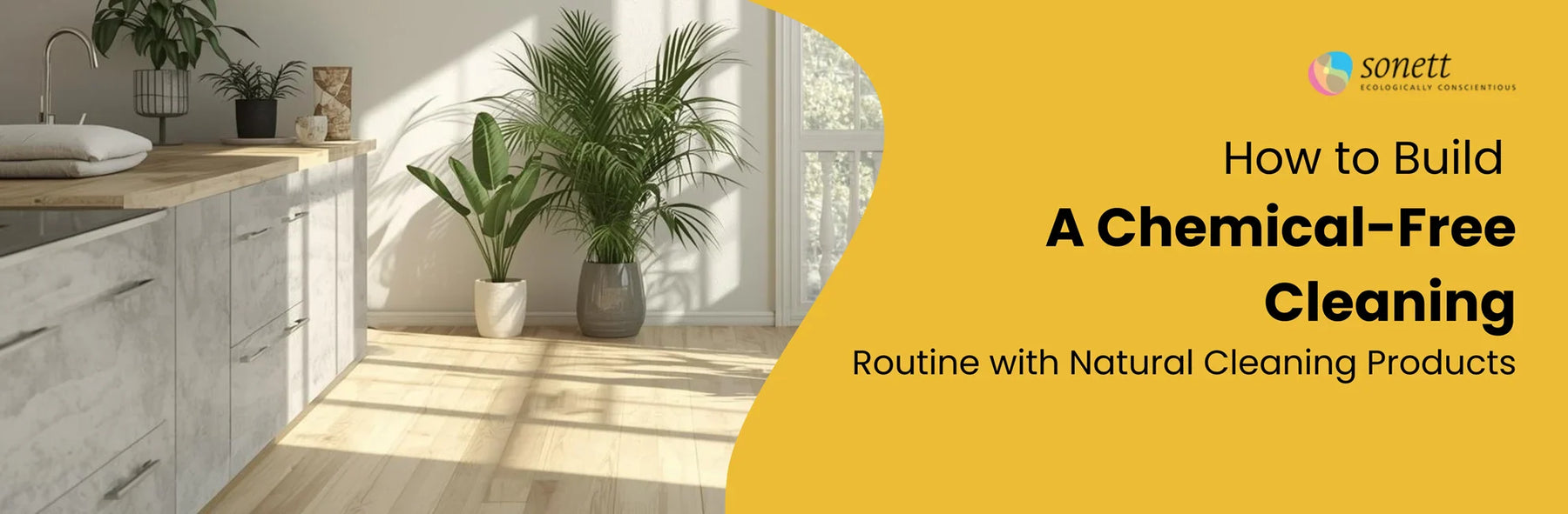 How to Build a Chemical-Free Cleaning Routine with Natural Cleaning Products